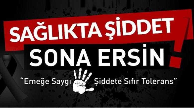 EMEĞE SAYGI, ŞİDDETE SIFIR TOLERANS !